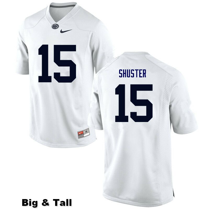 NCAA Nike Men's Penn State Nittany Lions Michael Shuster #15 College Football Authentic Big & Tall White Stitched Jersey ZXC3798YD